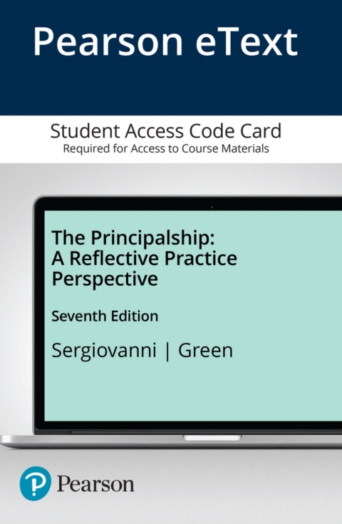 Cover image for book The Principalship: A Reflective Practice Perspective -- Enhanced Pearson eText