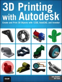 Cover image: 3D Printing with Autodesk 1st edition 9780789753281