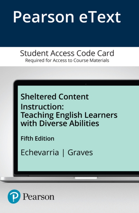 Cover image for book Sheltered Content Instruction: Teaching English Learners with Diverse Abilities -- Enhanced Pearson eText