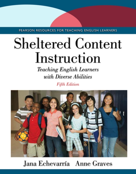 Cover image for book Sheltered Content Instruction: Teaching English Learners with Diverse Abilities (Pearson+)