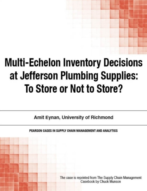Cover image for book Multi-Echelon Inventory Decisions at Jefferson Plumbing Supplies