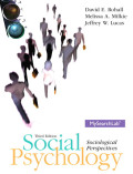 Social Psychology: Sociological Perspectives - David E. Rohall
