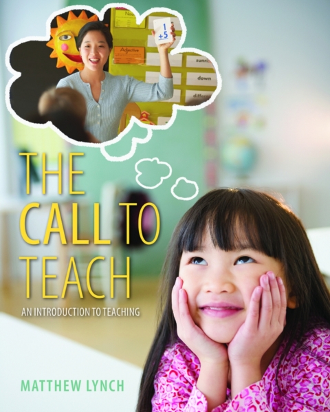 Cover image for book The Call to Teach: An Introduction to Teaching (Pearson+)