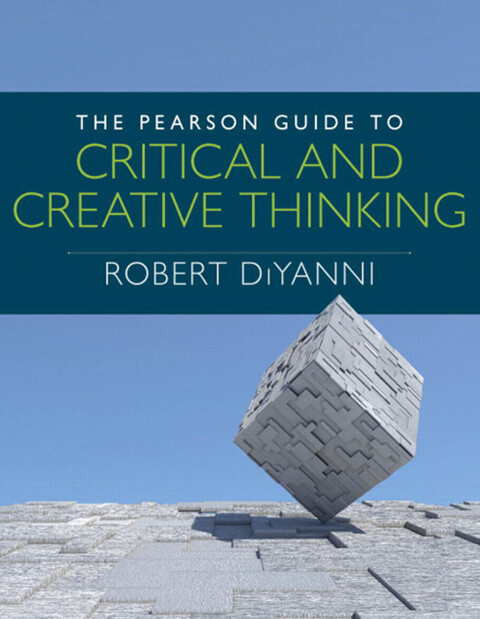 Cover image for book The Pearson Guide to Critical and Creative Thinking