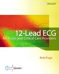 Titelbild: 12-Lead ECG for Acute and Critical Care Providers 1st edition 9780130224606