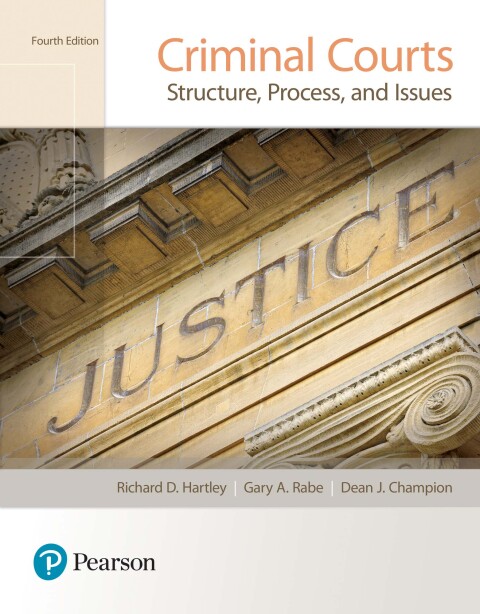 Cover image for book Criminal Courts: Structure, Process, and Issues
