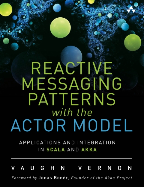 Cover image for book Reactive Messaging Patterns with the Actor Model