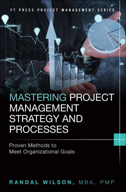 Cover image for book Mastering Project Management Strategy and Processes