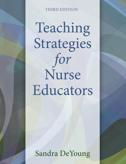 Cover image for book Teaching Strategies for Nurse Educators