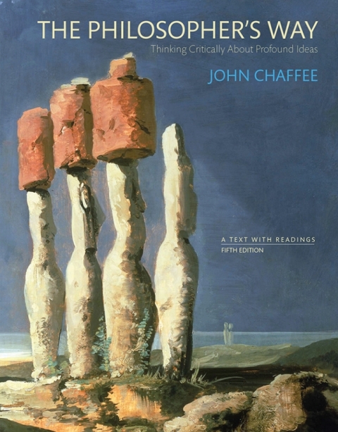 Cover image for book The Philosopher's Way: Thinking Critically About Profound Ideas