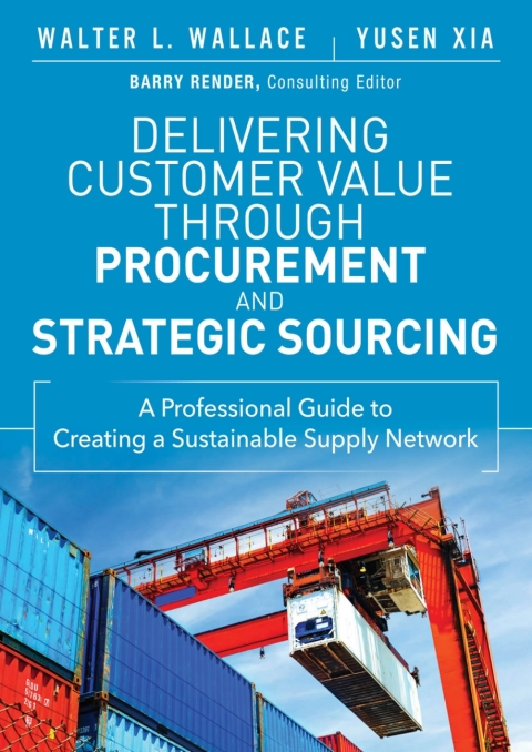 Cover image for book Delivering Customer Value through Procurement and Strategic Sourcing