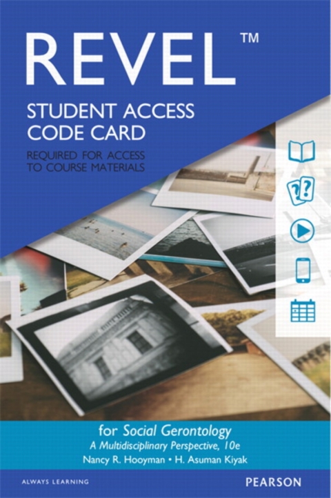 Cover image for book Revel Access Code for Social Gerontology: A Multidisciplinary Perspective