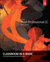 Cover image: Adobe Flash Professional CC Classroom in a Book (2014 release) 1st edition 9780133927108