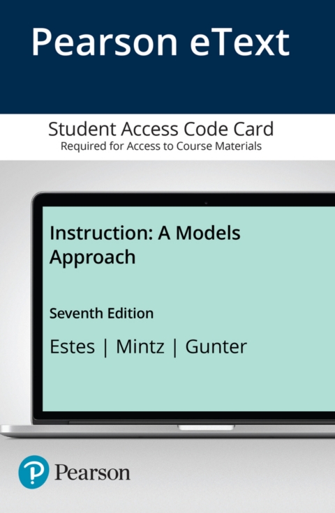 Cover image for book Instruction: A Models Approach -- Enhanced Pearson eText