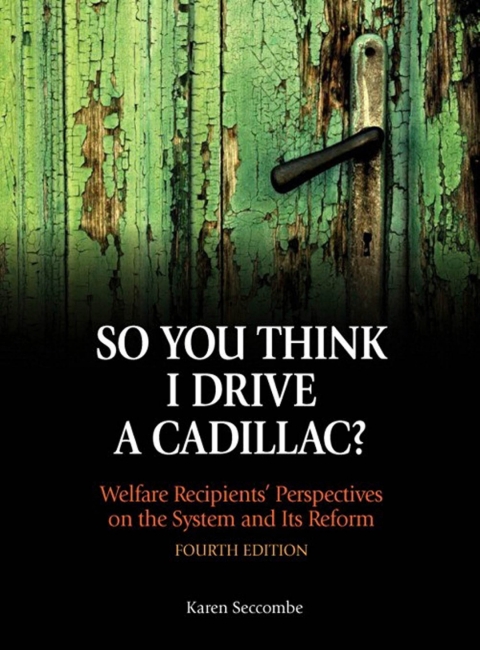 Cover image for book "So You Think I Drive a Cadillac?" Welfare Recipients' Perspectives on the System and Its Reform