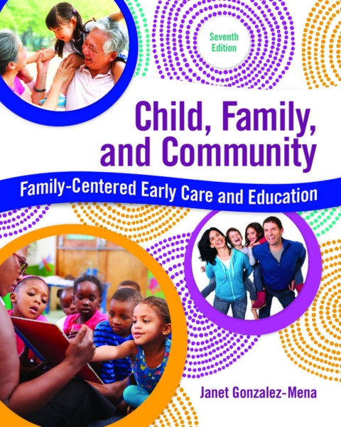 Cover image for book Child, Family, and Community: Family-Centered Early Care and Education (Pearson+)