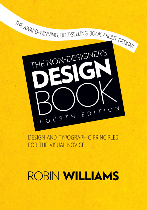 Reflowable The Non-Designer's Design Book; $33.99