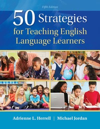 Cover image: 50 Strategies for Teaching English Language Learners 5th edition 9780133802450