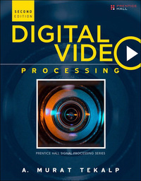 Cover image: Digital Video Processing 2nd edition 9780133991000