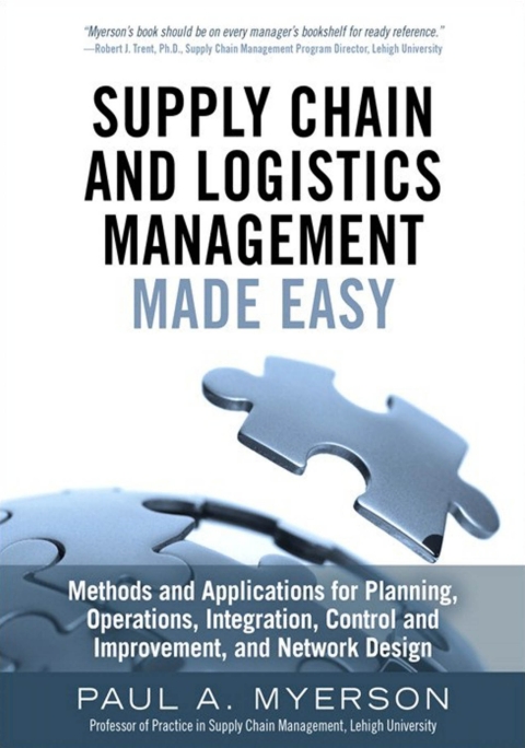 Cover image for book Supply Chain and Logistics Management Made Easy