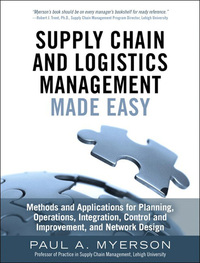 Imagen de portada: Supply Chain and Logistics Management Made Easy 1st edition 9780133993349