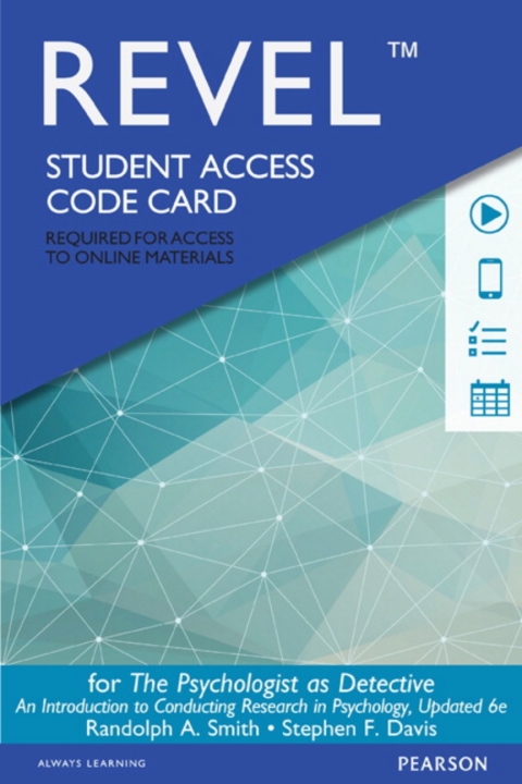 Cover image for book Revel Access Code for The Psychologist as Detective: An Introduction to Conducting Research in Psychology, Updated Edition