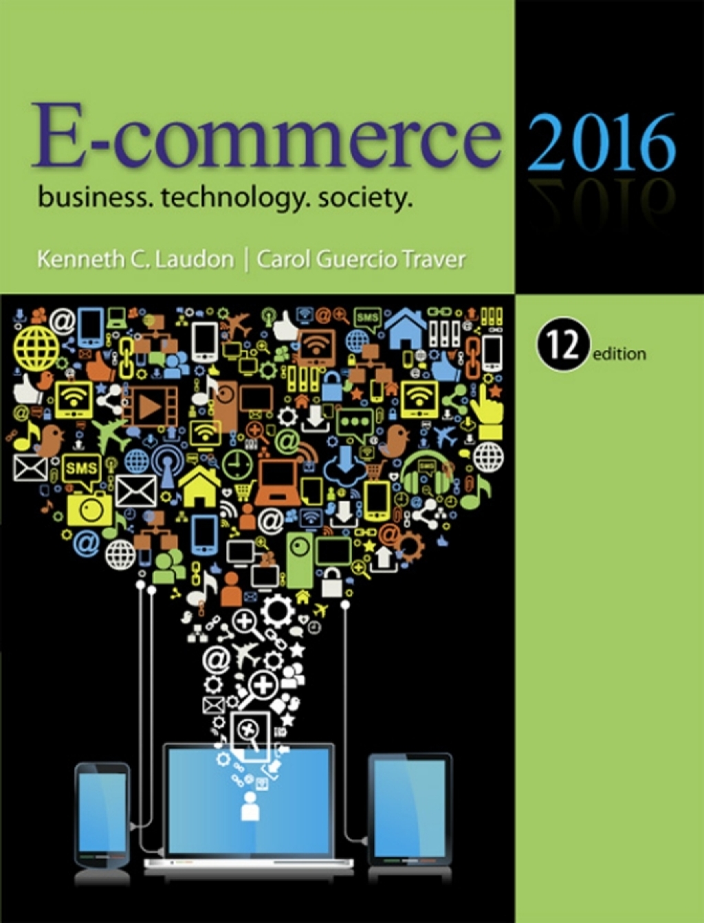 ISBN 9780134026213 - E-Commerce 2016 - 12th Edition (eBook Rental ...