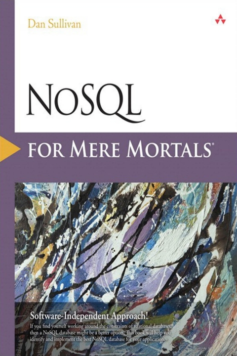 Cover image for book NoSQL for Mere Mortals