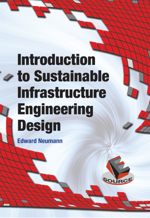Cover image for book Introduction to Sustainable Infrastructure Engineering Design