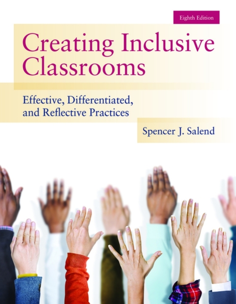 Cover image for book Creating Inclusive Classrooms: Effective, Differentiated and Reflective Practices (Pearson+)