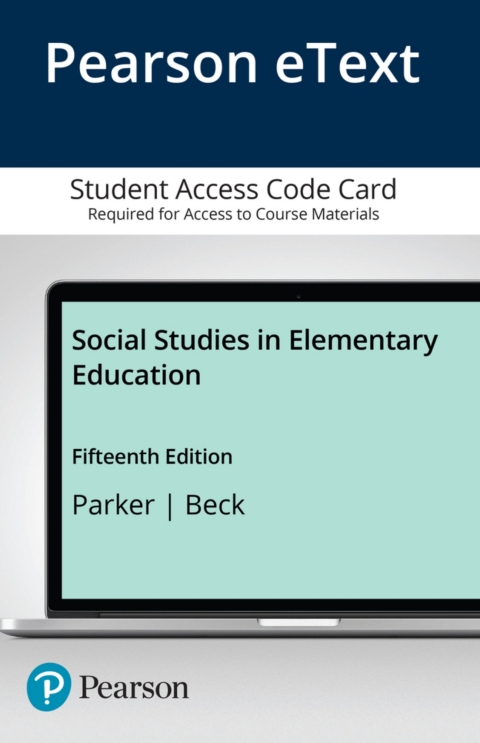 Cover image for book Social Studies in Elementary Education -- Enhanced Pearson eText