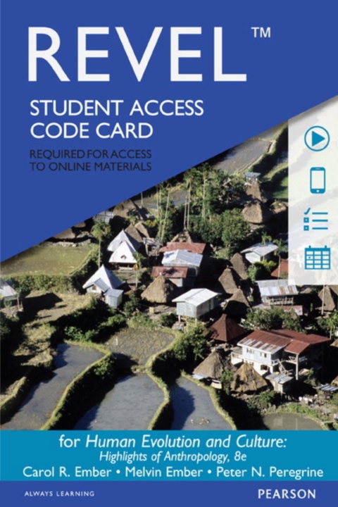 Cover image for book Revel Access Code for Human Evolution and Culture: Highlights of Anthropology