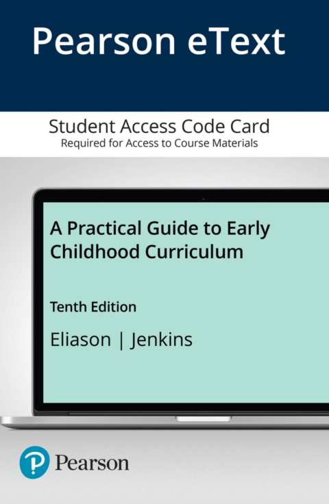 Cover image for book A Practical Guide to Early Childhood Curriculum -- Enhanced Pearson eText