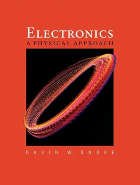 Cover image for book Electronics: A Physical Approach