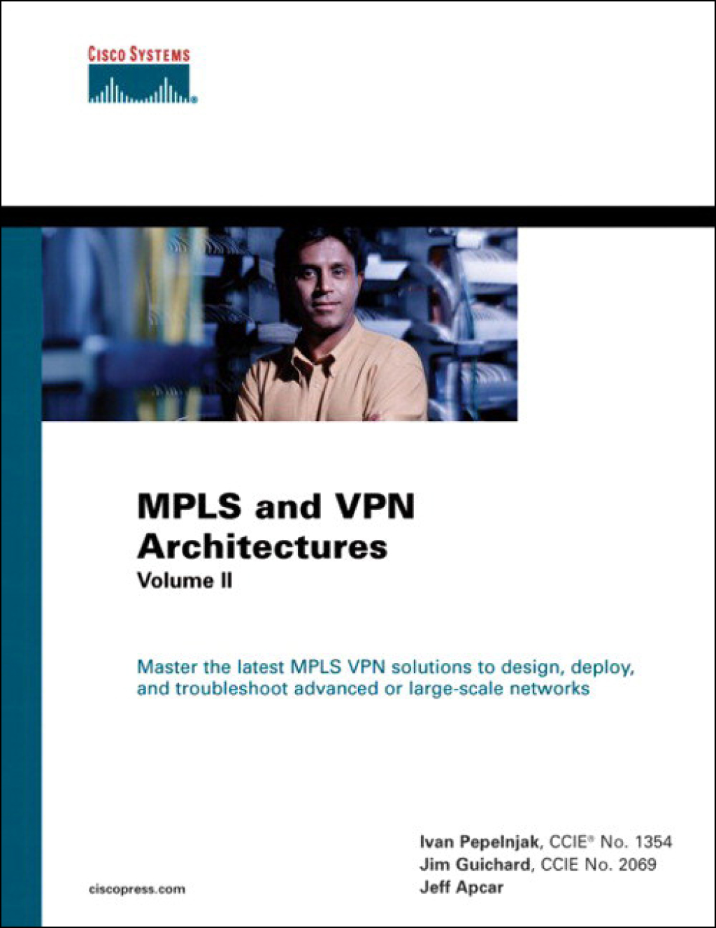 Reflowable MPLS and VPN Architectures, Volume II; $79.91