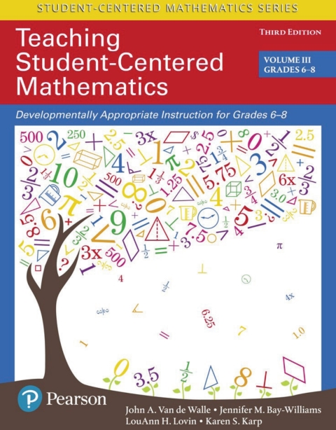 Cover image for book Teaching Student-Centered Mathematics: Developmentally Appropriate Instruction for Grades 6-8 (Volume 3) (Pearson+)