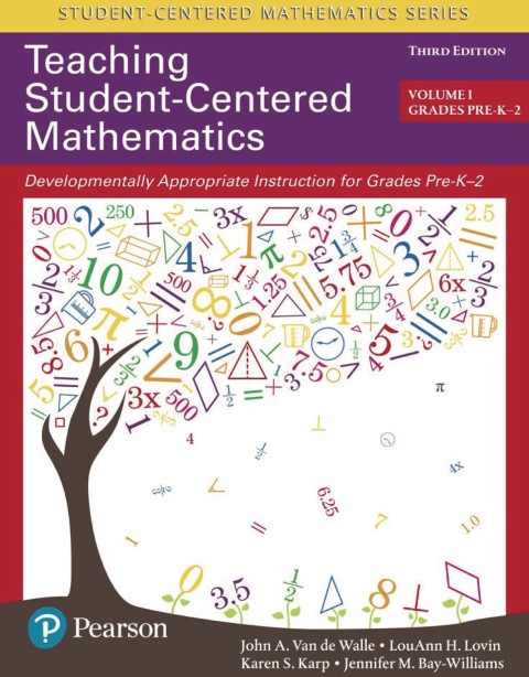 Cover image for book Teaching Student-Centered Mathematics: Developmentally Appropriate Instruction for Grades Pre-K-2 (Volume 1) (Pearson+)