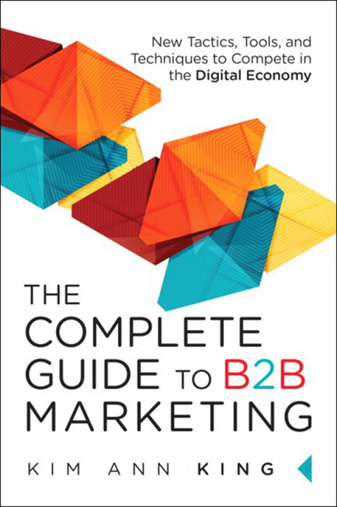 Cover image for book The Complete Guide to B2B Marketing