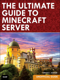 Ultimate Guide To Minecraft Server, The 1st Edition | 9780789754578 ...