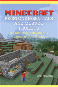 Cover image: Minecraft Redstone Essentials and Must-Do Projects 1st edition 9780134096773