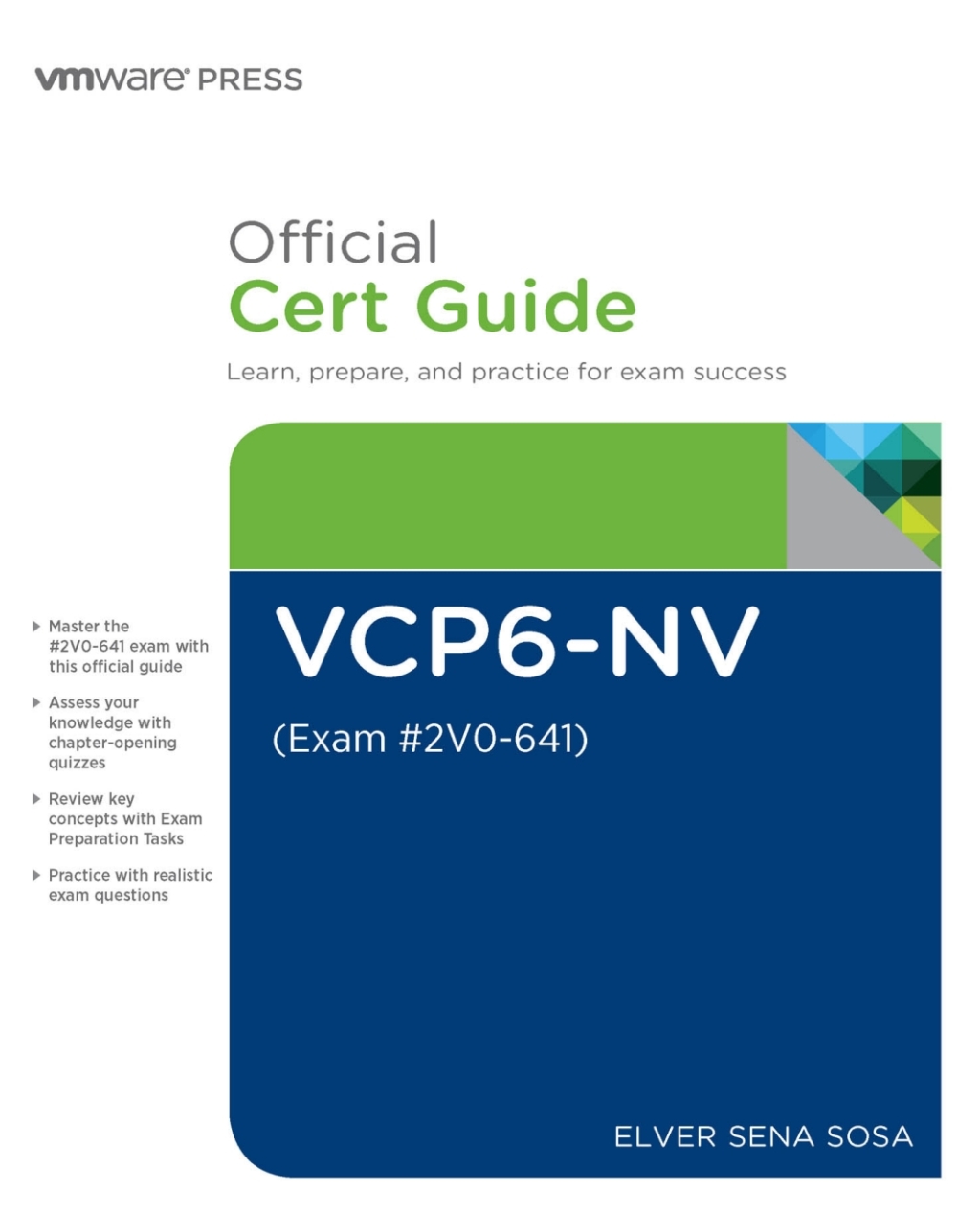 Page Fidelity VCP6-NV Official Cert Guide (Exam #2V0-641); $64.37