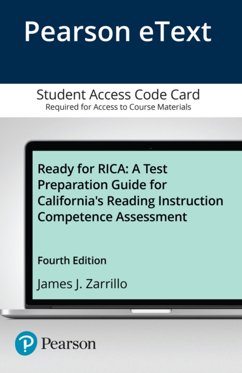 Cover image for book Ready for RICA: A Test Preparation Guide for California's Reading Instruction Competence Assessment -- Enhanced Pearson eText