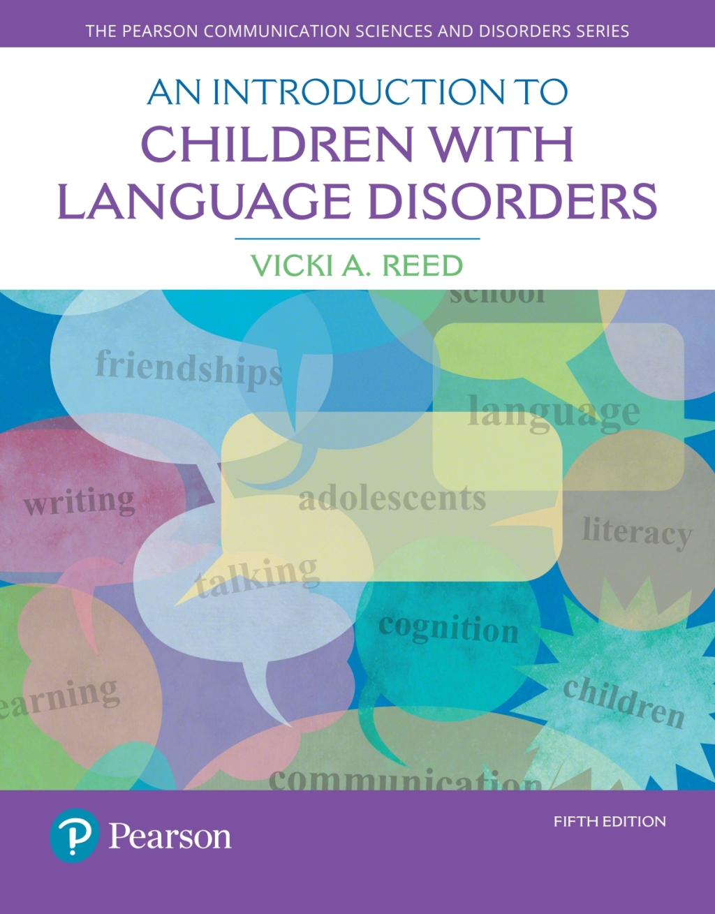 Introduction to Children with Language Disorders  An - 5th Edition (eBook Rental)