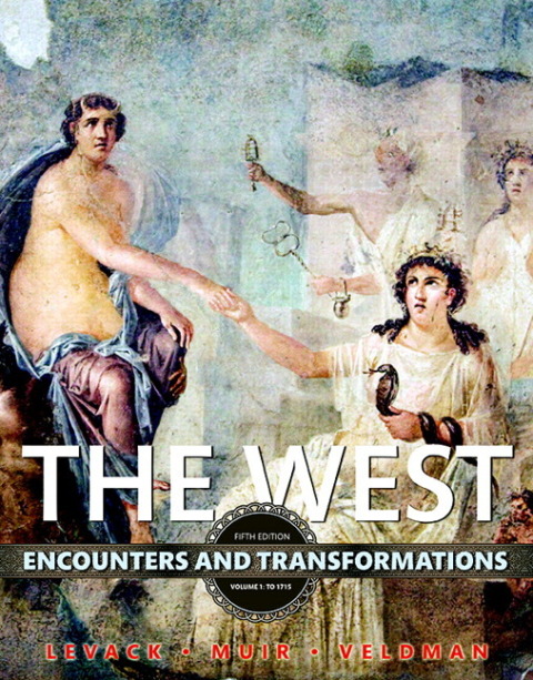 Cover image for book The West: Encounters and Transformations, Volume 1