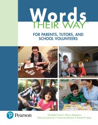 Cover image: Words Their Way for Parents, Tutors, and School Volunteers 1st edition 9780132882637