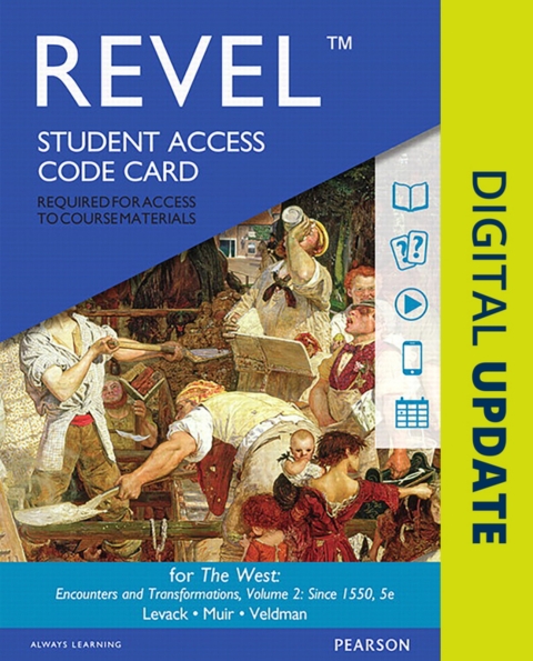 Cover image for book Revel Access Code for The West: Encounters and Transformations, Volume 2