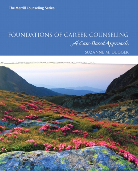 Cover image for book MyLab Counseling with Pearson eText Access Code for Foundations of Career Counseling: A Case-Based Approach