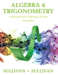 Algebra and Trigonometry Enhanced with Graphing Utilities - Michael Sullivan
