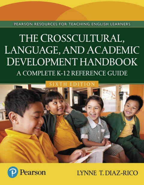 Online Resource The Crosscultural, Language, and Academic Development Handbook: A Complete K-12 Reference Guide (Pearson+); $81.23