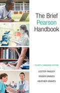 The Brief Pearson Handbook, Fourth Canadian Edition - Lester Faigley; Roger Graves; Heather Graves